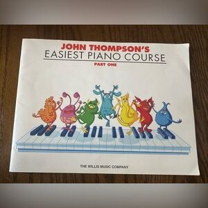 John Thompson’s Easiest Piano Course Part 1